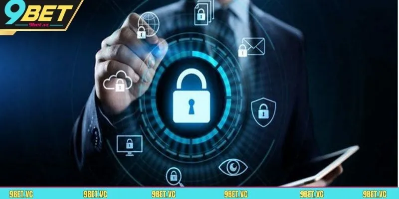 Các biện pháp phòng vệ được 9BET áp dụng hiện nay